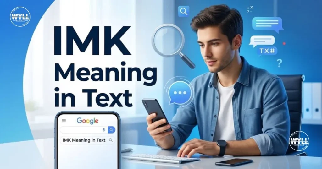 IMK Meaning in Text – a boy searching online for the meaning of IMK